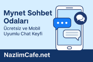Mynet Sohbet Odaları